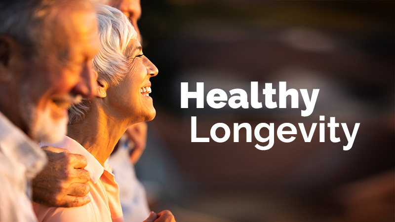 Healthy Longevity