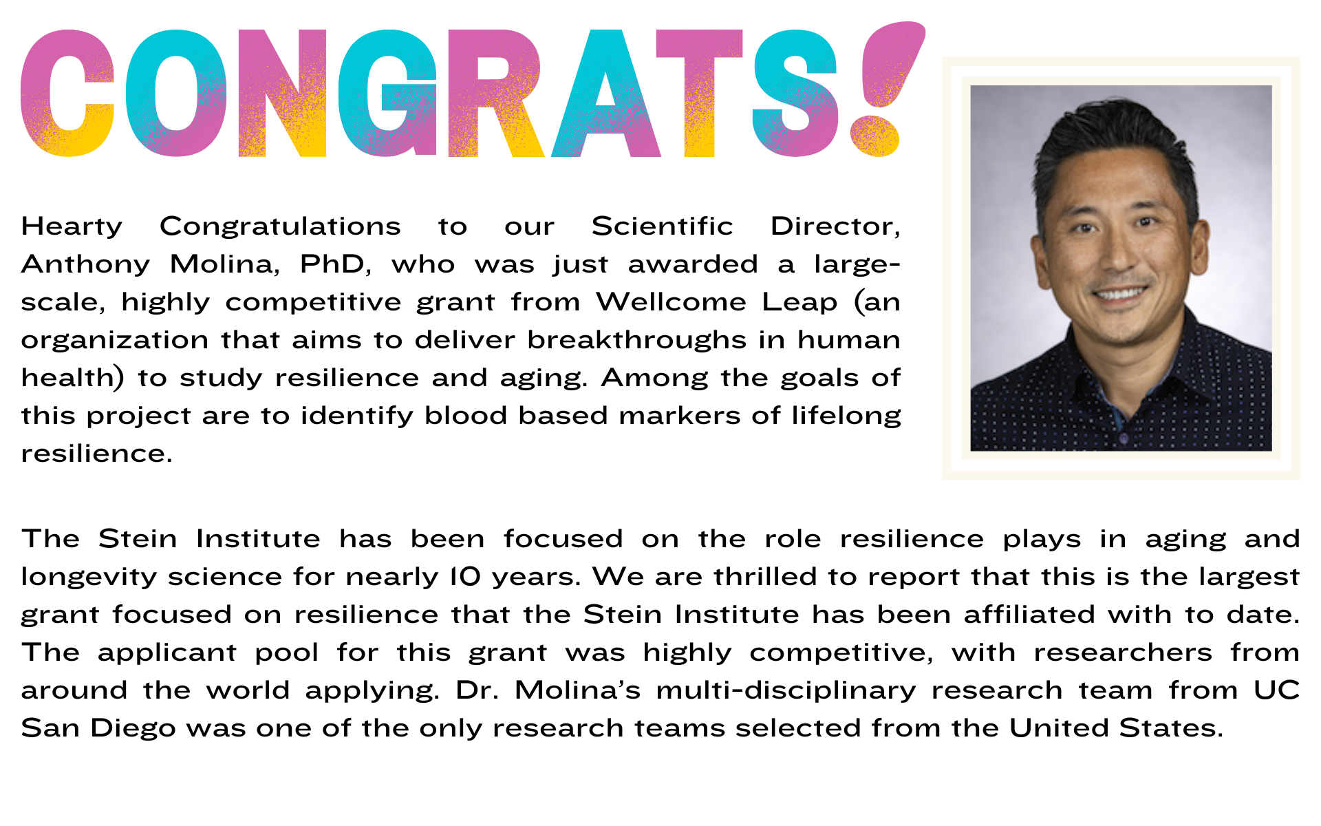 congratulations-to-our-interim-scientific-director-Dr.-Anthony-Molina-for-his-recent-10-million-dollar-grant-to-study-resilience-and-aging.-The-stein-Institute-has-long-focused-on-the-role-that-re.png